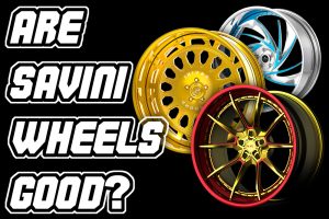 Savini Wheels Review Thumbnail